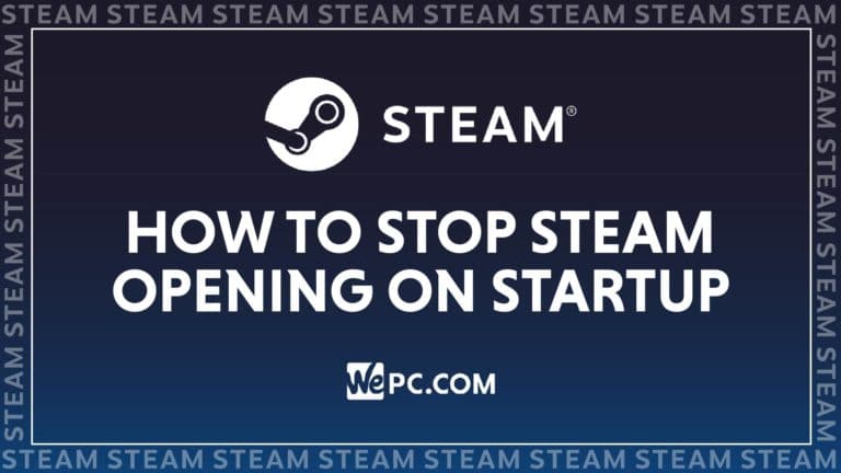 WeJiJ STEAM how to stop steam opening on startup 01