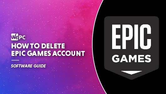 WEJiJ How to delete epic games account Featured image 01